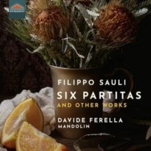 Filippo Sauli: Six Partitas and Other Works (CD / Album)