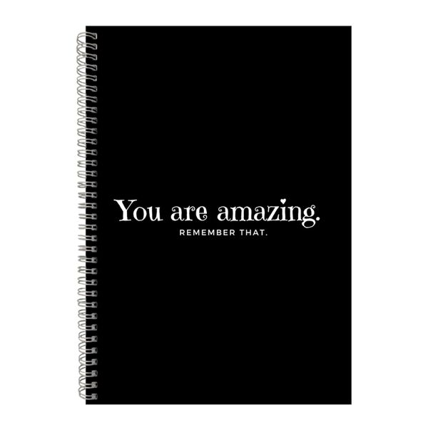 You Amazing A4 Notebook Spiral Lined Motivational Saying Graphic Notepad236