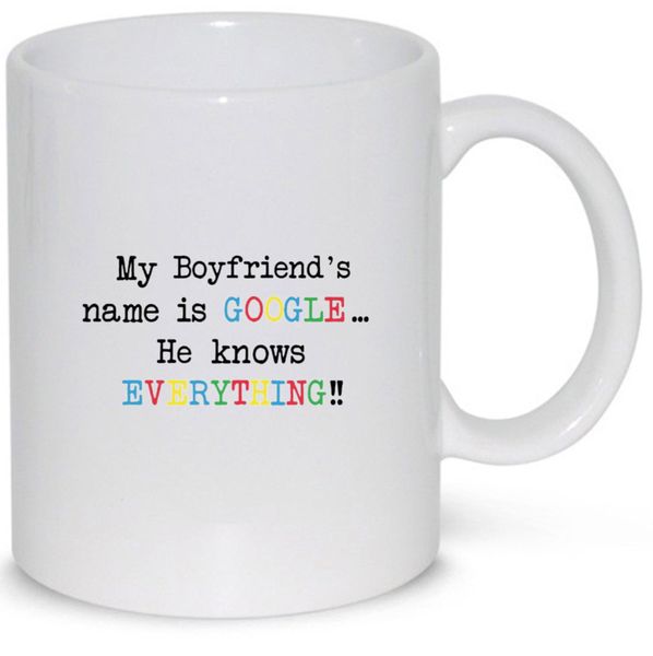 My Boyfriend's Name Is Google Birthday Anniversary Valentine Gift Mug
