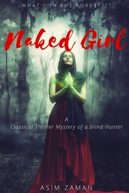 Naked Girl: A Classical Thriller Mystery of a blind Hunter | Shop Today