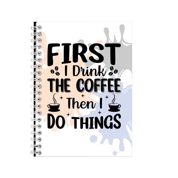 Coffee First A5 Notebook Pad with Lines Trendy Graphic Birthday Present 024