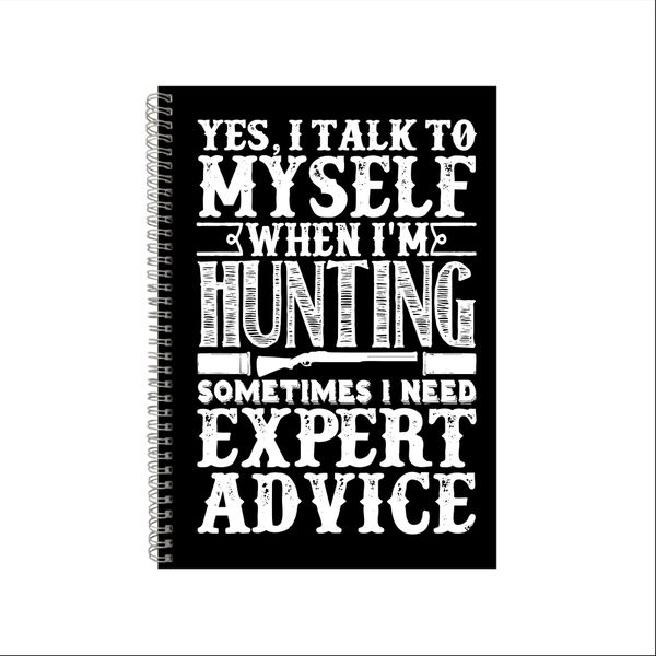 Talk To Myself Hunting Notebook Gift Idea A4 Notepad Pad 67