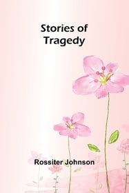 Stories of Tragedy | Shop Today. Get it Tomorrow! | takealot.com