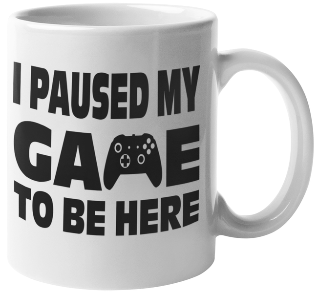 Mugmania - I paused my game to be here xbox Coffee Mug