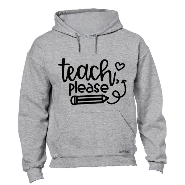 Teach Please - Mens - Hoodie - Black