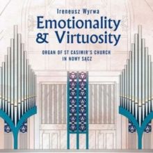Ireneusz Wyrwa: Emotionality &amp; Virtuosity (CD / Album)
