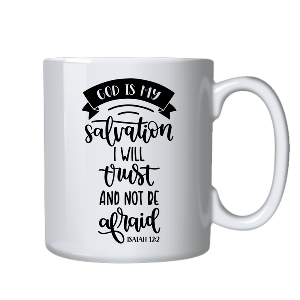 God is my Salvation Christian Theme Birthday Christmas Gift Mug Cup-402
