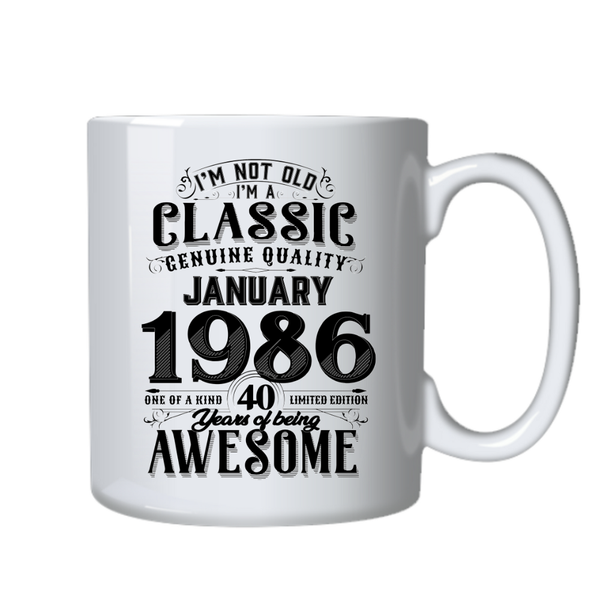 40 Years Old Born in January 1986 Birthday Gift Cup Mug
