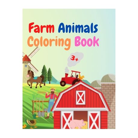 Farm Animals Coloring Book: Amazing Farm Animals Coloring Book - Acute Farm  Animals Coloring Book for Kids Ages 3+ - Gift Idea for Preschoolers wi |  Buy Online in South Africa 