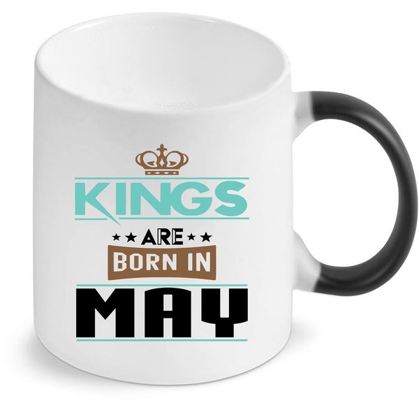Kings Are Born in May - Colour Changing Mug