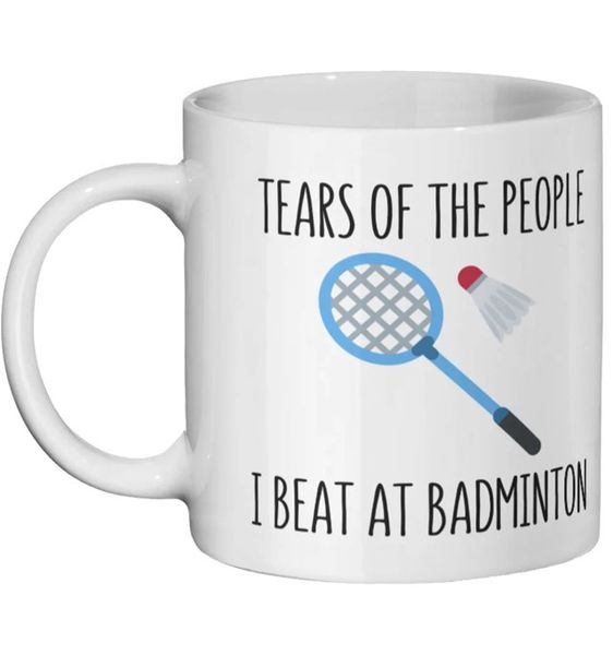 Tears Of The People I Beat At Badminton Christmas Birthday Gift Mug