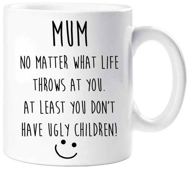 Mum Ugly Children Gift Mug