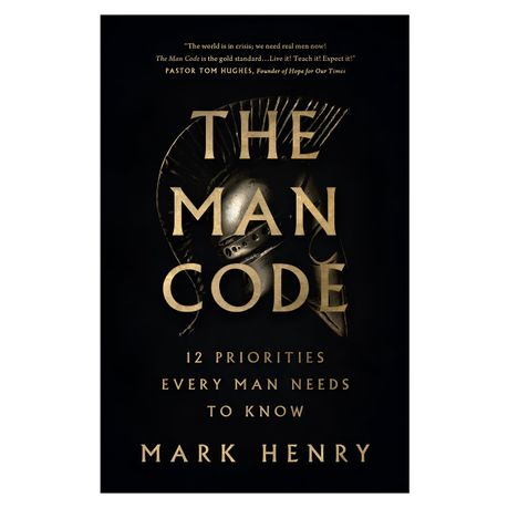 The Man Code: 12 Priorities Every Man Needs to Know Image