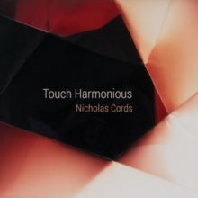 Nicholas Cords: Touch Harmonious (CD / Album Digipak)