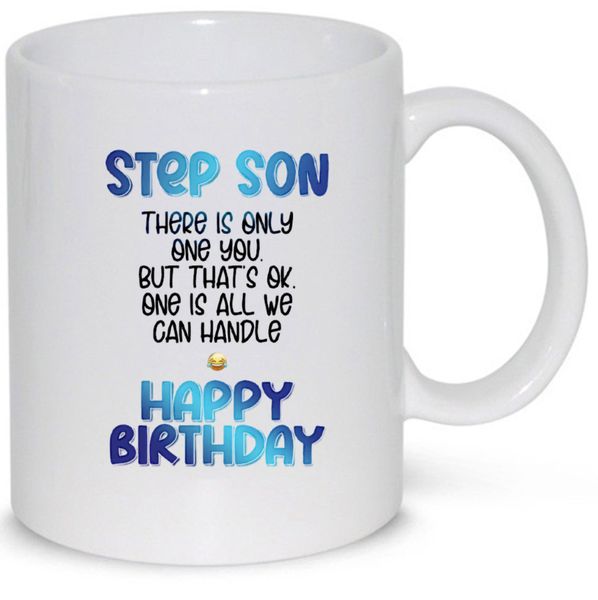One Is All We Can Handle Happy Birthday Step Son Gift 11Oz Coffee Mug
