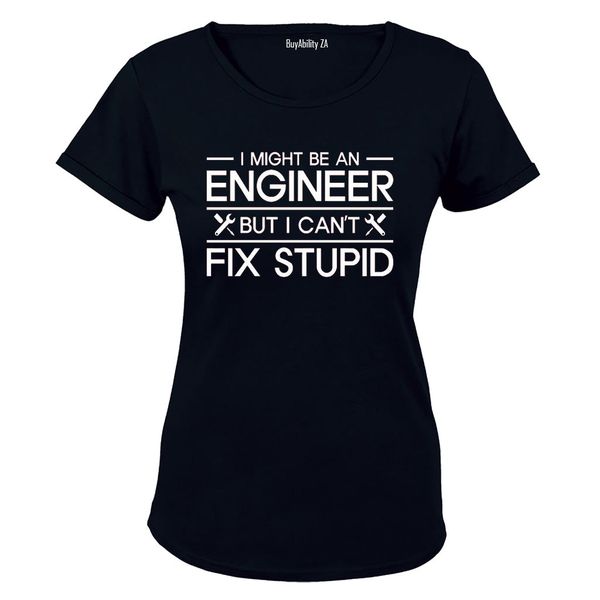 I Might Be An Engineer, But... - Ladies - T-Shirt