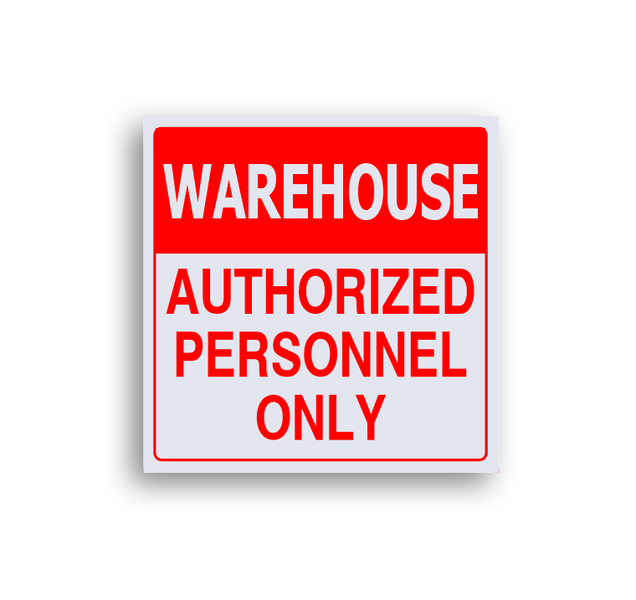 Warehouse Safety Sign - Authorized Personnel Only - ABS Sign Board