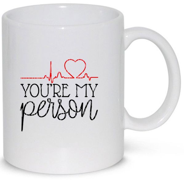 You're My Person Anniversary Gift Coffee Mug (11Oz Standard Mug)