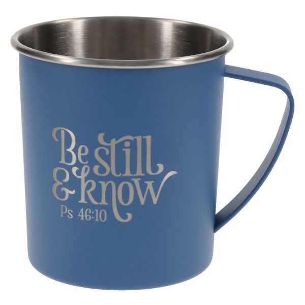 Camp Style Mug - Be Still and Know, Blue, Stainless Steel