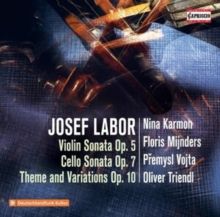 Josef Labor: Violin Sonata, Op. 5/Cello Sonata, Op. 7/Theme... (CD / Album)