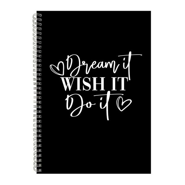Dream A4 Notebook Spiral Lined Motivational Saying Graphic Notepad Gift 185