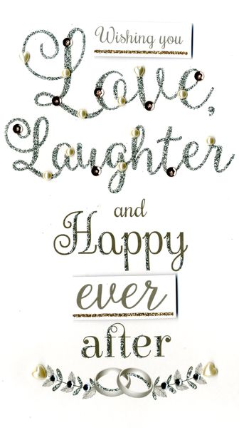 Greeting Card - Wedding - Love Laughter &amp; Happy Ever After