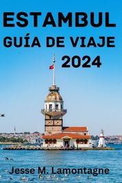 Estambul Gu A De Viaje 2024: La Mejor Poca Para Visitar, Las ...