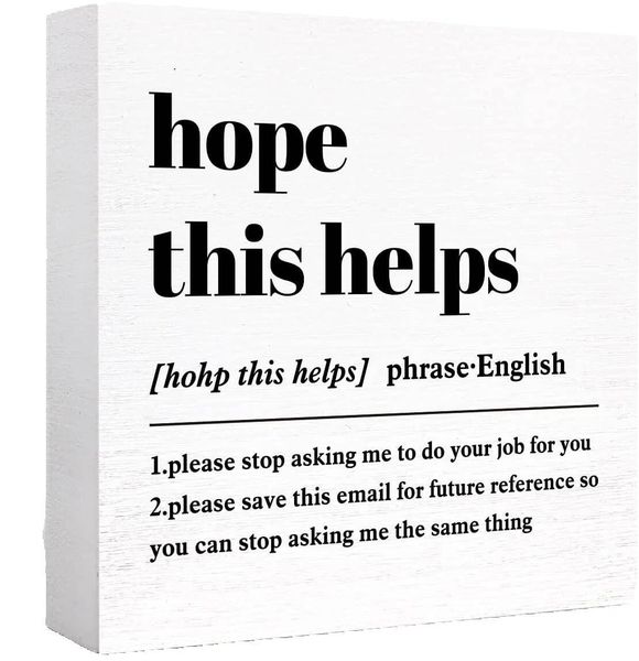 Hope This Helps Office Wooden Box Sign, Funny Desk Gift for Coworkers