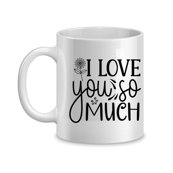 Love You much Coffee Mugs for Mothers Day Graphic Mom Sayings Present 062