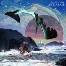 Ryan Latimer: Antiarkie (CD / Album)