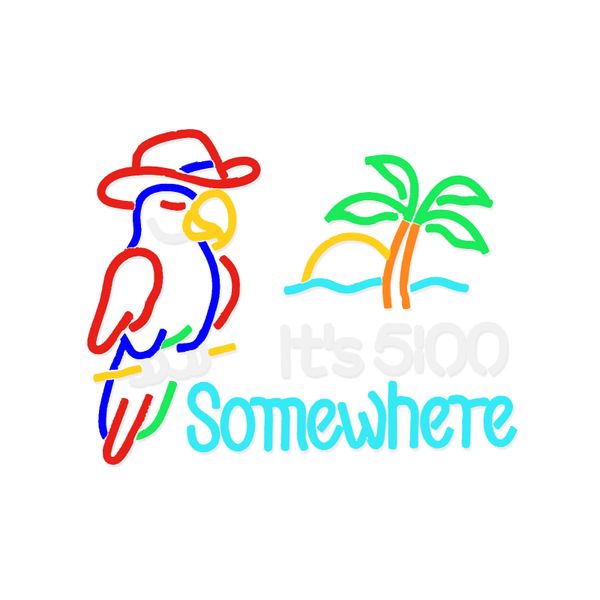 Parrot Its 5 00 O'clock Some Where Neon Sign for Wall Decor