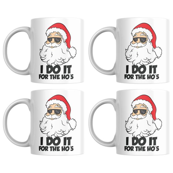 Santa I Do It For The HO's Mugs - Set of 4