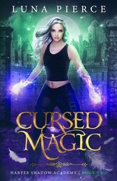 Cursed Magic: Harper Shadow Academy (Book Two) | Shop Today. Get it ...