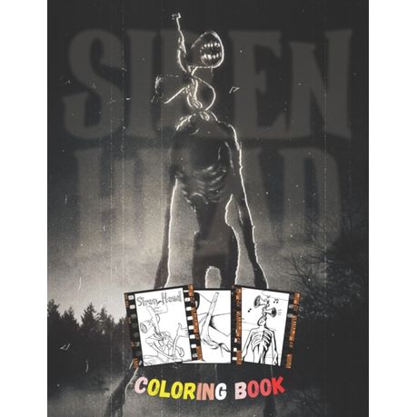  Siren Head Coloring Book: a Monster Coloring Book for