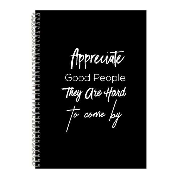Appreciate A4 Notebook Spiral Lined Motivational Sayings Graphic Notepad154