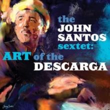 Art of the Descarga (CD / Album)