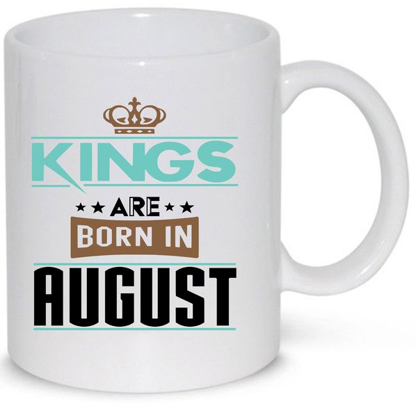 Kings Are Born In August Birthday Gift Mug
