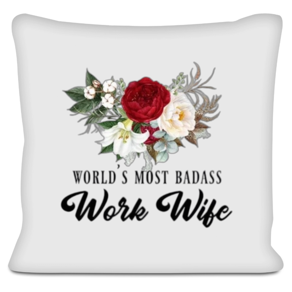 World's Most Badass Work Wife Gift Scatter Cushion