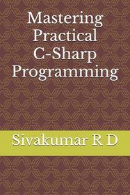 Mastering Practical C-Sharp Programming | Shop Today. Get it Tomorrow ...