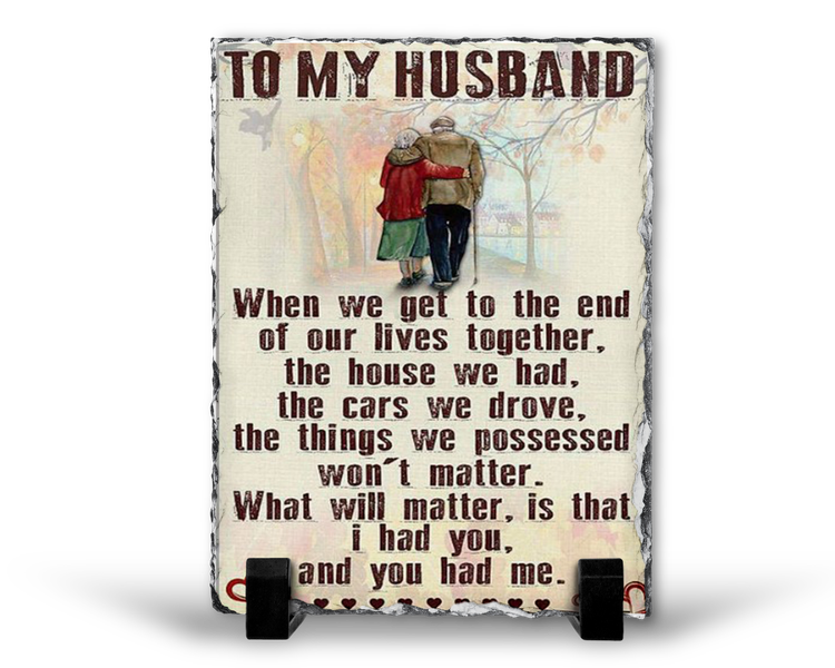 To My Husband Birthday Anniversary Valentine v1 Gift Rock Slate