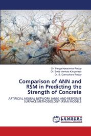 Comparison of ANN and RSM in Predicting the Strength of Concrete | Buy ...