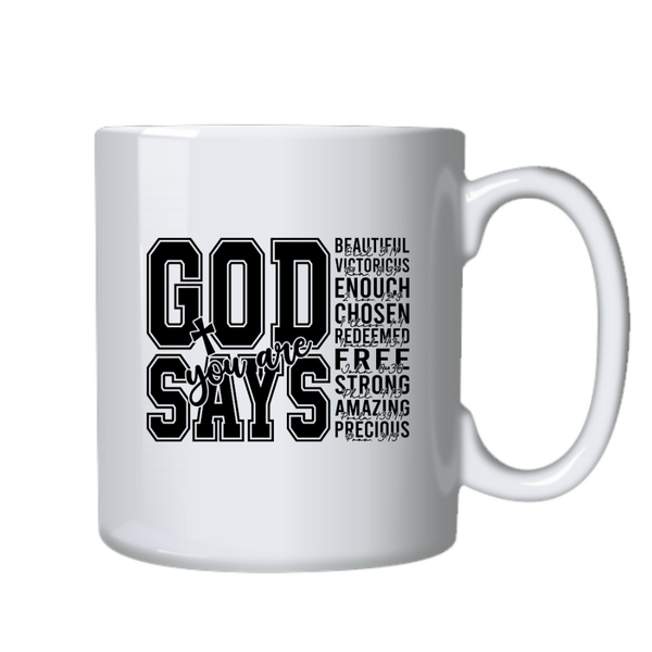 God Says You Beautiful Christian Theme Birthday Christmas Gift Cup Mug 402