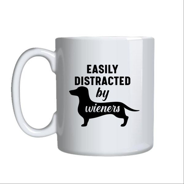 Distracted By Wieners Mug Gift Idea 126