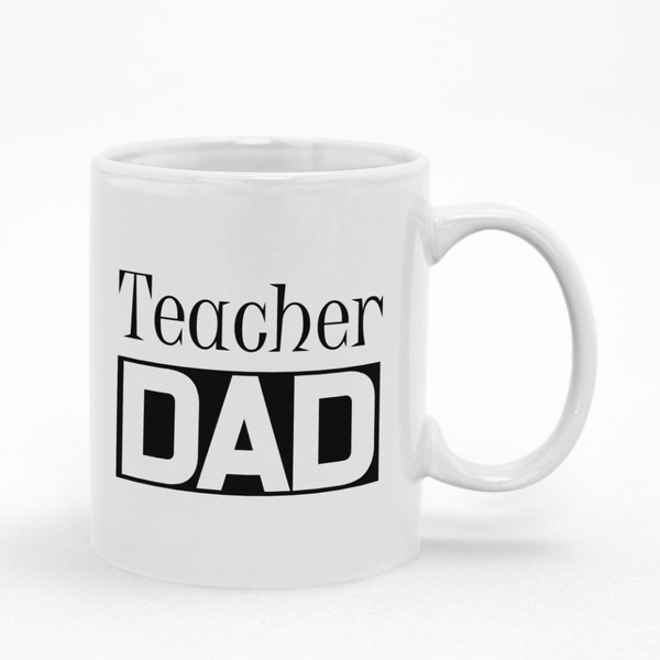 Teacher Dad Mug - Ideal Gift for Dad