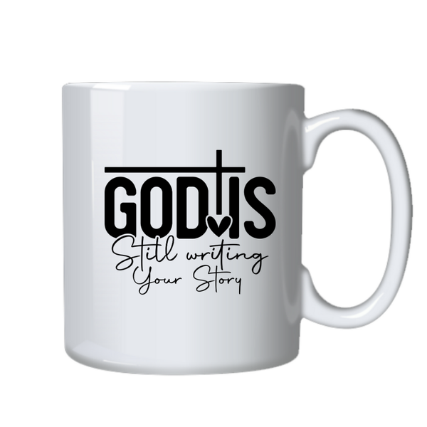 God Still Writing Story Christian Theme Birthday Christmas Gift Mug Cup-402