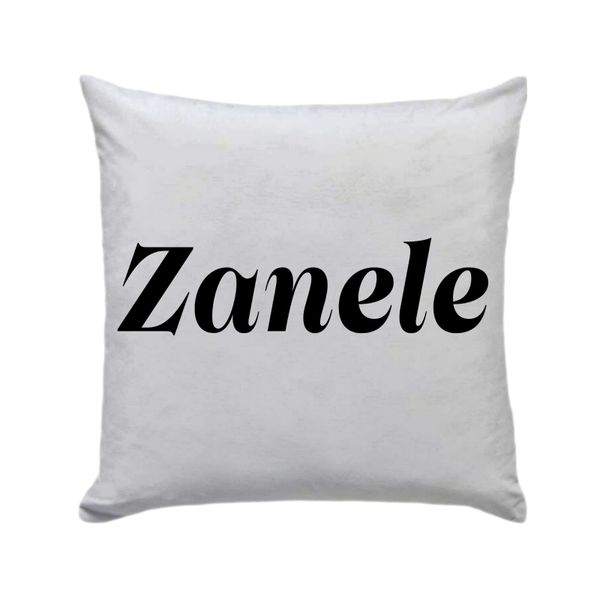 Zanele - Cushion/Pillow With Vinyl Letters Gift/Present - 30 x 30cm