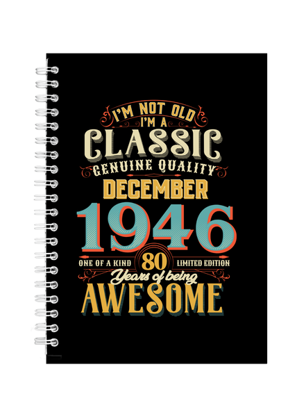 80 Years Old Born December 1946 Birthday Writing Book Notepad Notebook A4