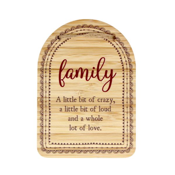 Plaque - Family - A little bit of crazy , … whole lot of love.