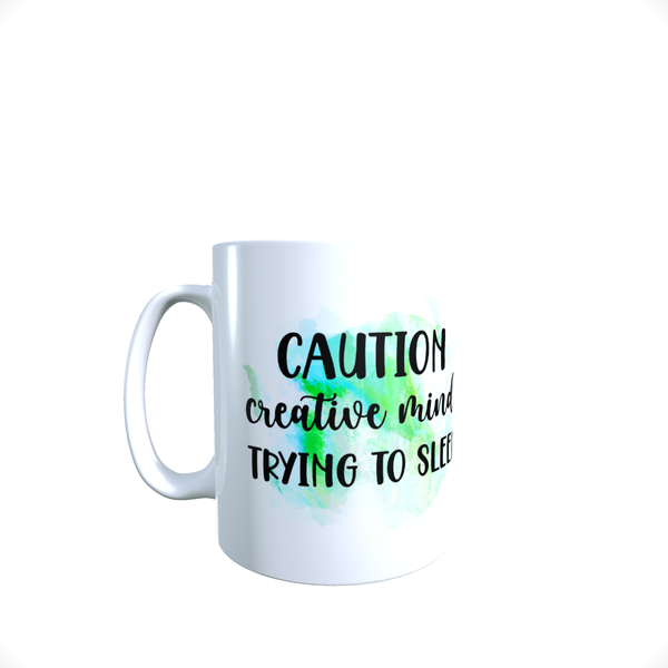 Funny Office Coffee Mug - Caution Creative Mind Trying To Sleep