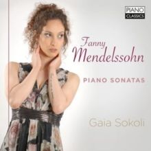 Fanny Mendelssohn: Piano Sonatas (CD / Album (Jewel Case))